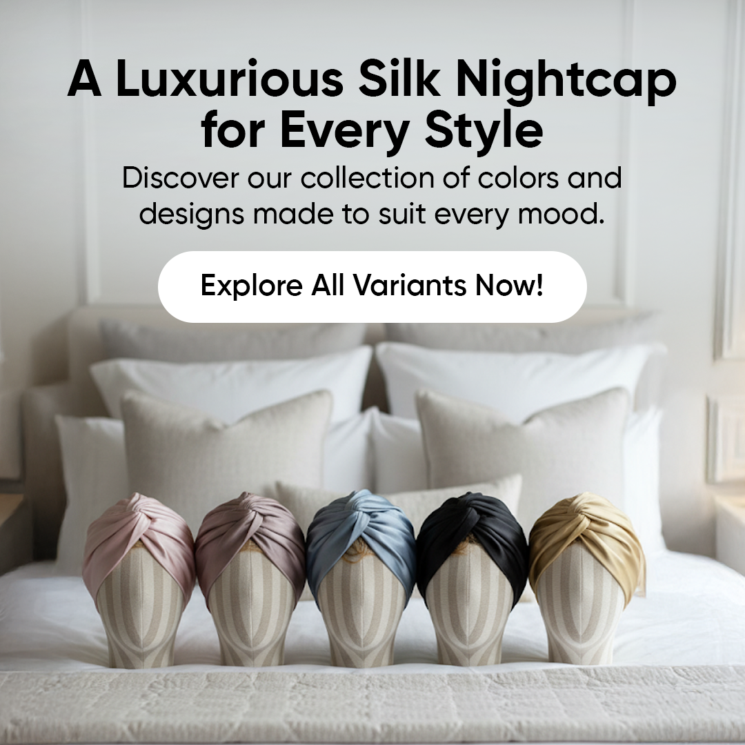Crownessa Pure Silk Nightcap